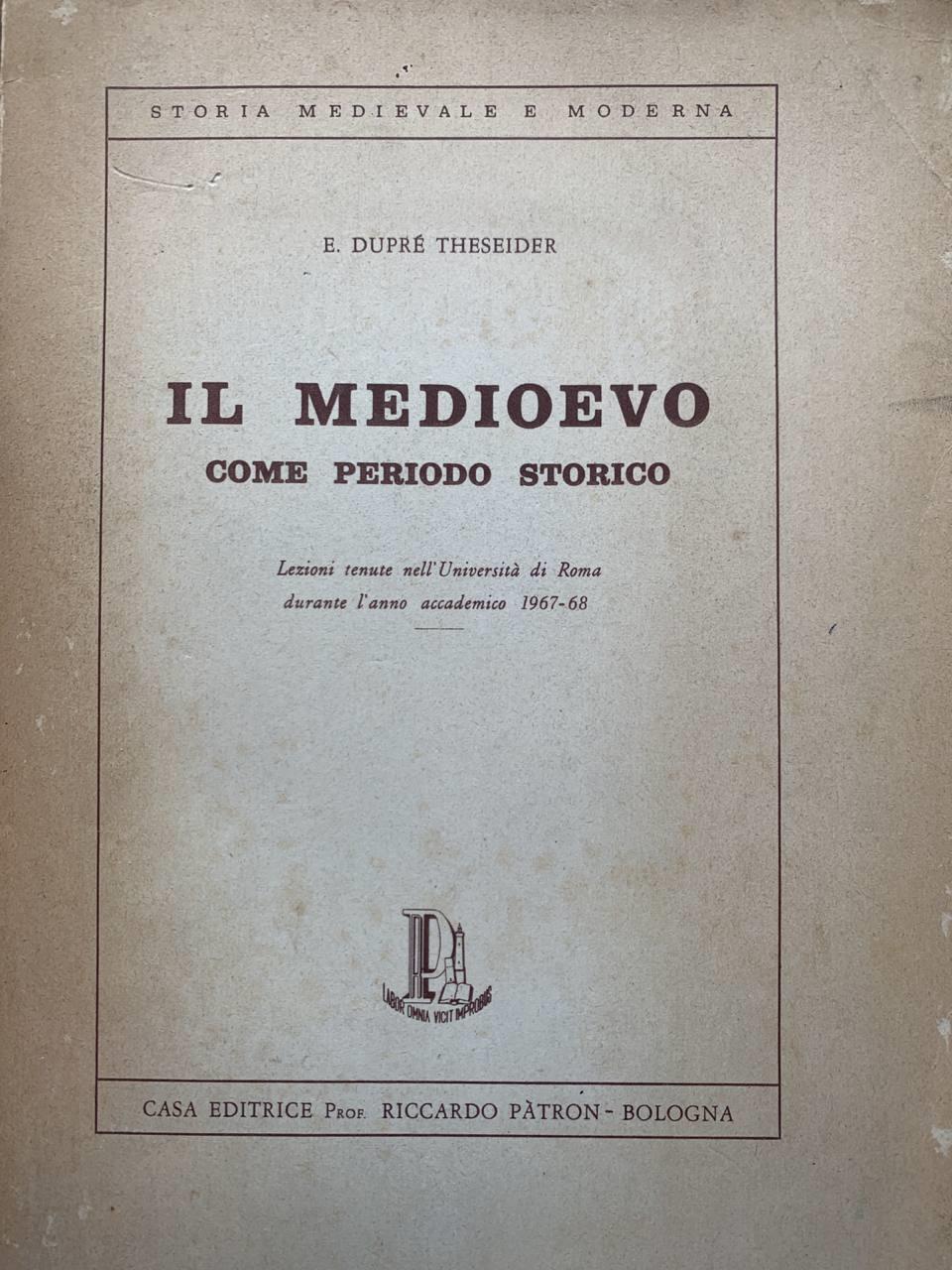 Il Medioevo come periodo storico