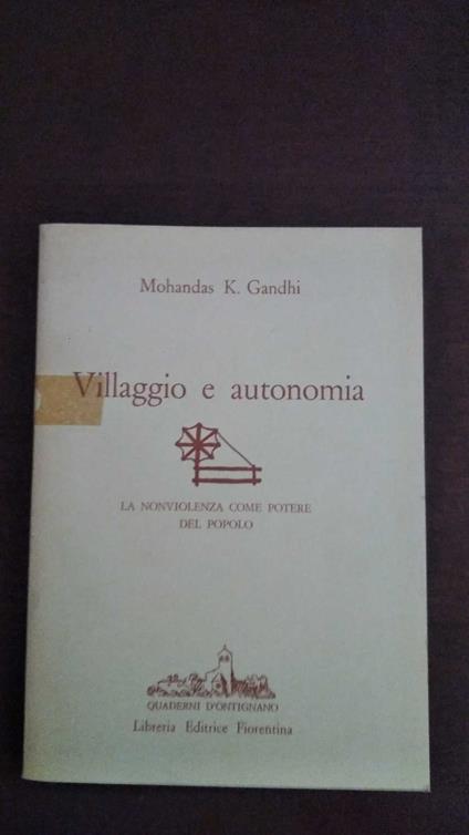 Villaggio e autonomia . La nonviolenza come potere del popolo - copertina