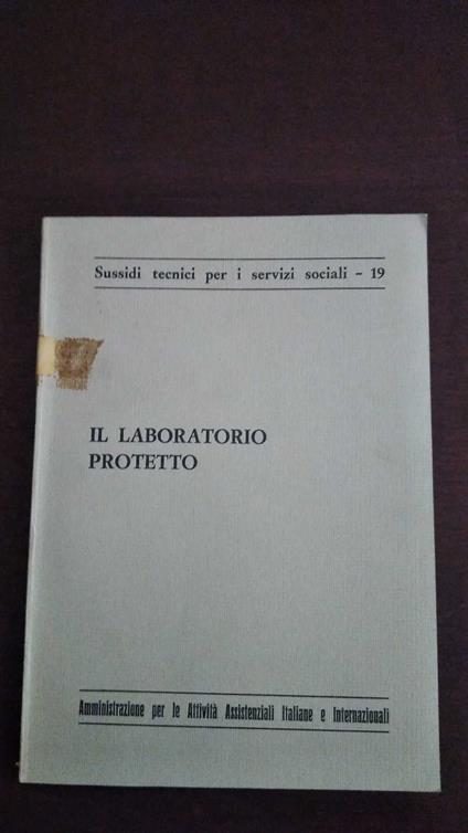 Il laboratorio protetto - Giancarlo Monterisi - copertina