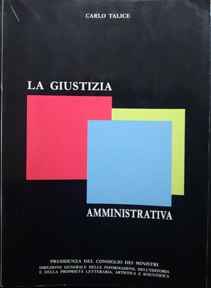 La giustizia amministrativa - Carlo Talice - copertina
