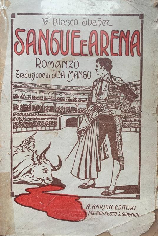 Sangue e Arena - Vicente Blasco Ibáñez - copertina