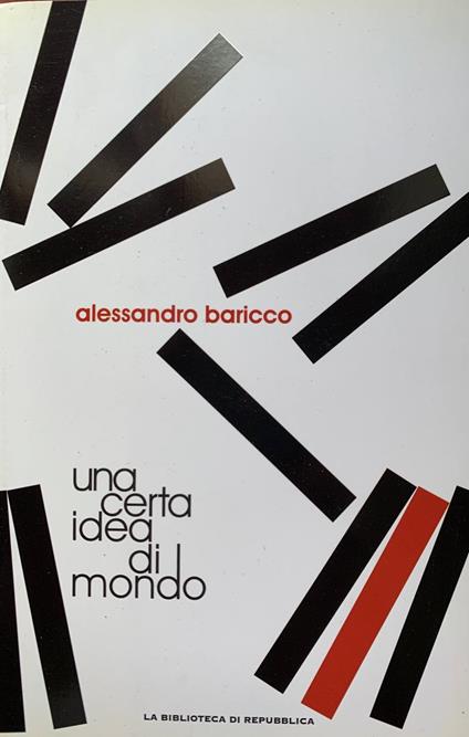 Una certa idea di mondo - Alessandro Baricco - copertina