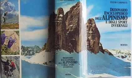 Dizionario enciclopedico dell'alpinismo e degli sport invernali - Fulvio Campiotti - copertina