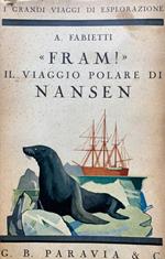 Fram!. Il viaggio polare di Nansen