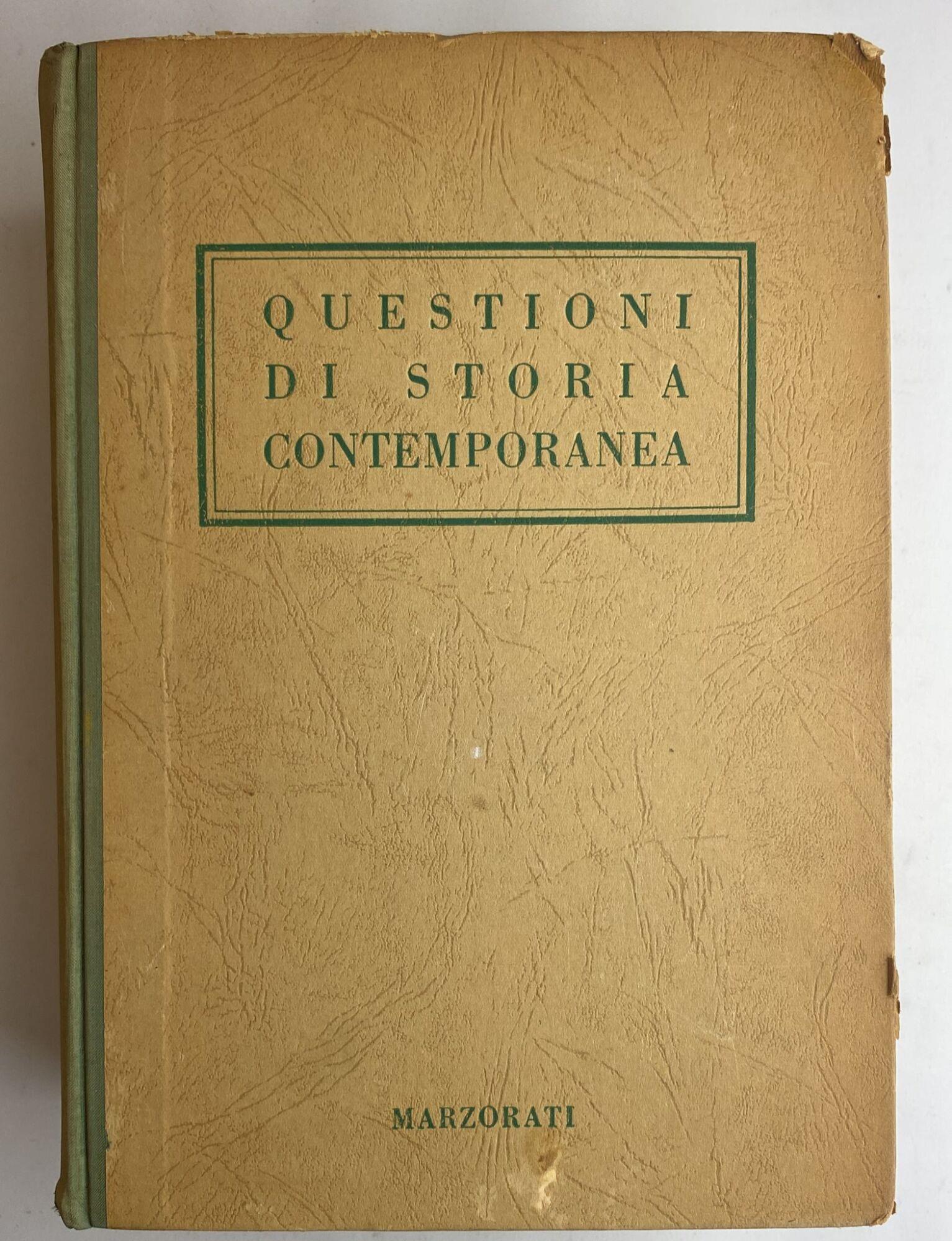 Questioni di storia contemporanea. (Vol. 3)