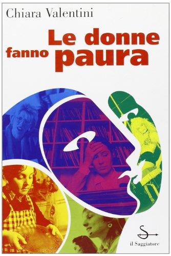 Le donne fanno paura - Chiara Valentini - copertina