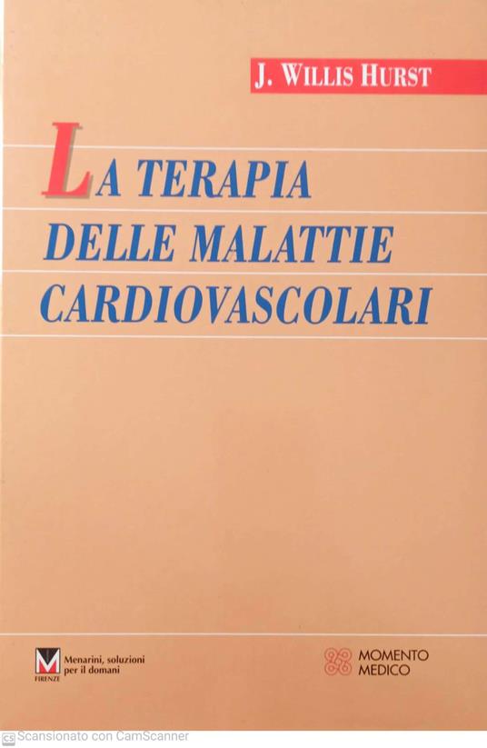 La terapia delle malattie cardiovascolari - J. Willis Hurst - copertina