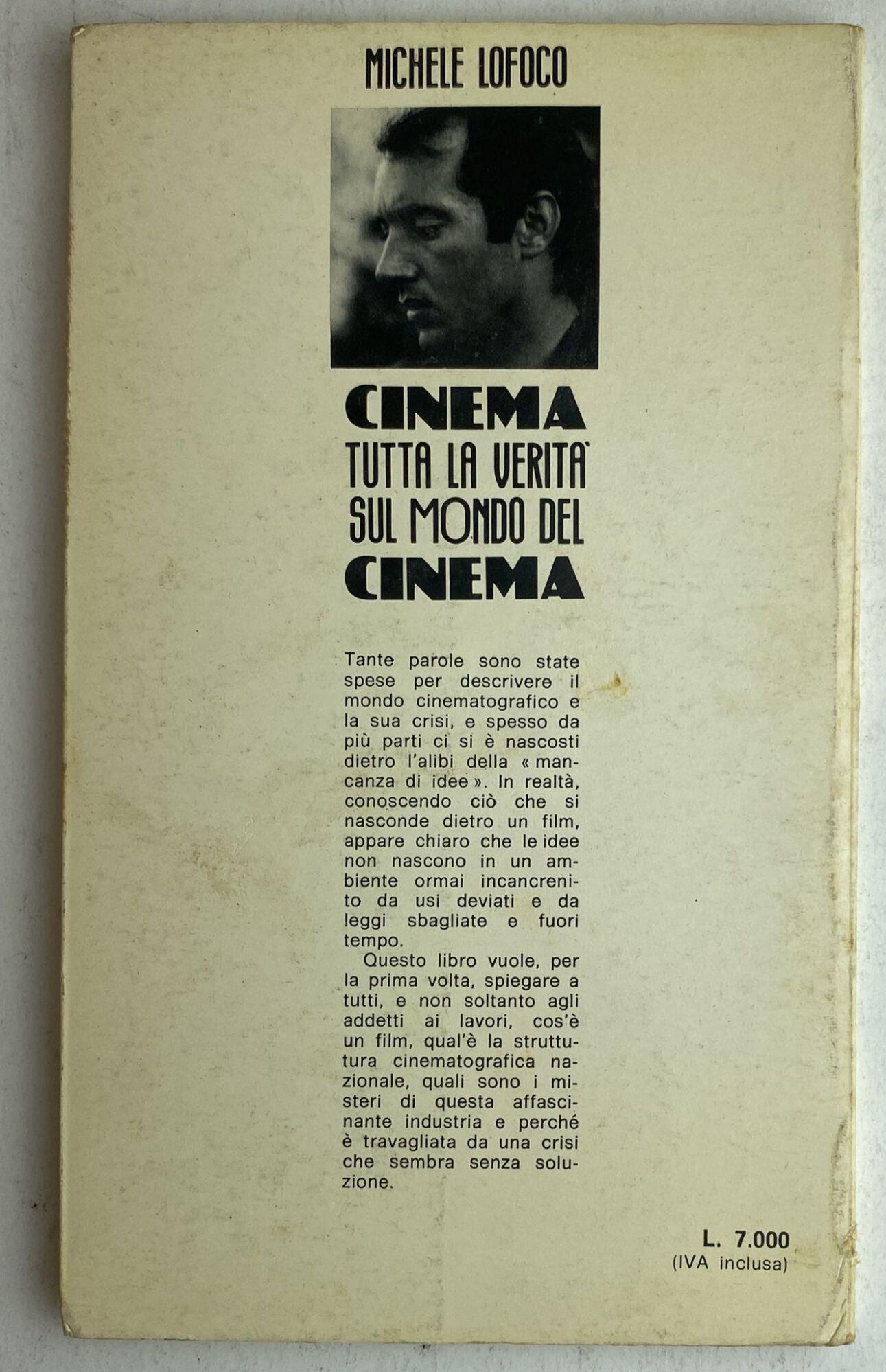 Cinema. Tutta la verità sul mondo del cinema