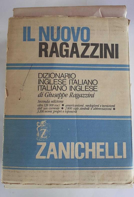 Il nuovo Ragazzini. Dizionario inglese italiano, italiano inglese -  Giuseppe Ragazzini - Libro Usato - Zanichelli 