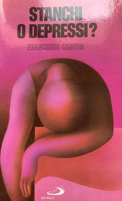 Stanchi o depressi? - Francesco Canova - copertina