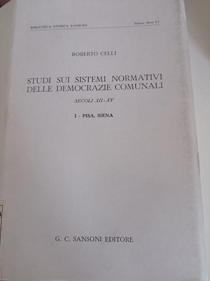 Studi sui sistemi normativi delle democrazie comunali - Roberto Celli - copertina