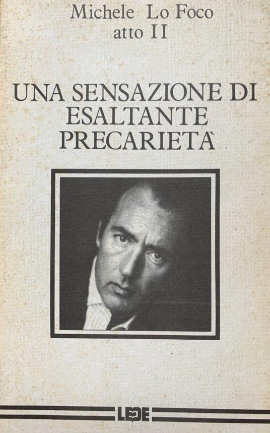 Una sensazione di esaltante precarietà - Michele Lo Foco - copertina