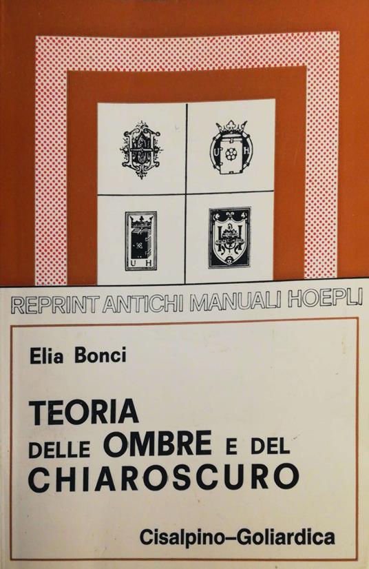 Teoria delle ombre e del chiaroscuro - Elia Bonci - copertina