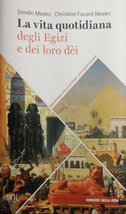 La vita quotidiana degli Egizi e dei loro dèi - copertina