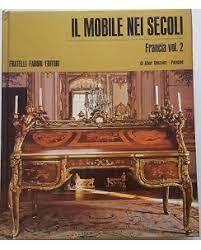 Il MOBILE NEI SECOLI - FRANCIA - vol. 2