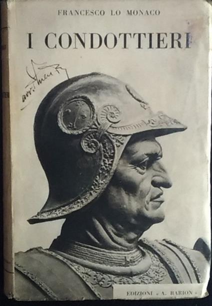 I condottieri - Francesco Lo Monaco - copertina