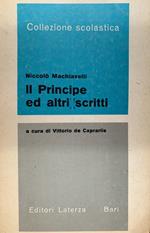 Il Principe ed altri scritti