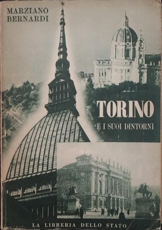 Torino e i suoi dintorni - Marziano Bernardi - copertina