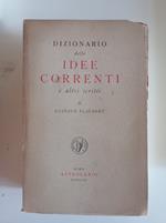 Dizionario delle idee correnti e altri scritti