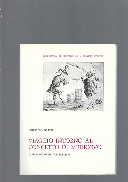 Viaggio Intorno Al Concetto Di Medioevo - Ludovico Gatto - copertina