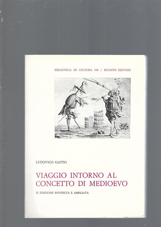 Viaggio Intorno Al Concetto Di Medioevo - Ludovico Gatto - copertina