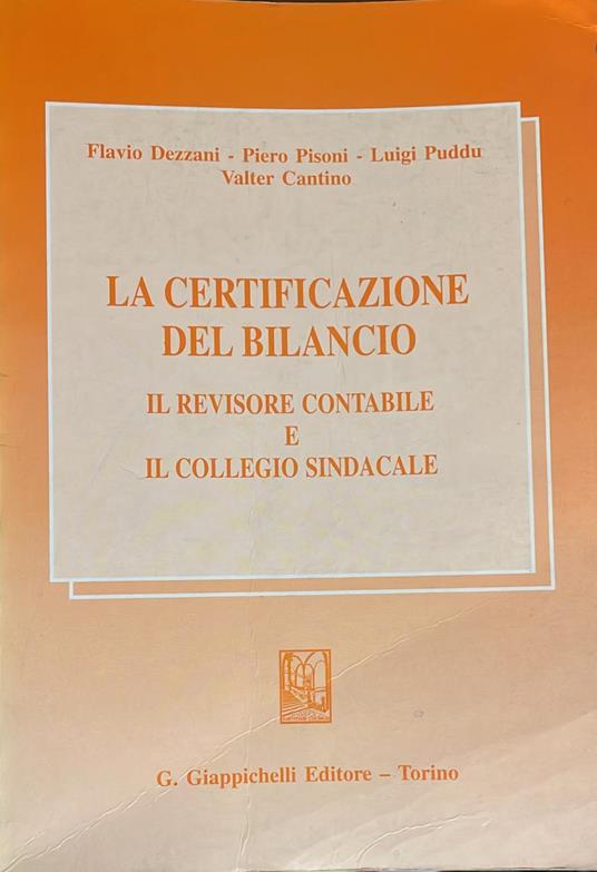 La certificazione del bilancio. Il revisore contabile e il collegio sindacale - copertina