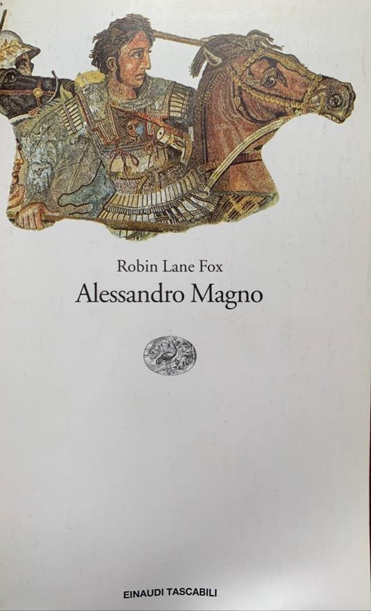 Alessandro Magno - Robin Lane Fox - copertina