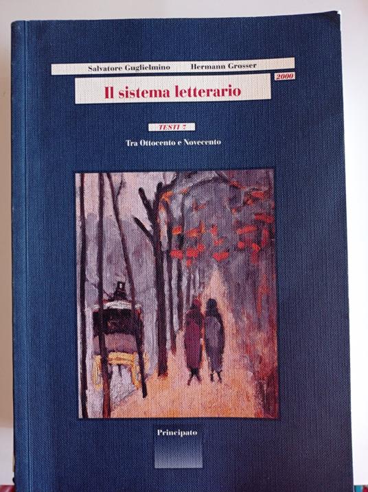 Il sistema letterario 2000. Testi. Per le Scuole superiori (Vol. 7) - copertina