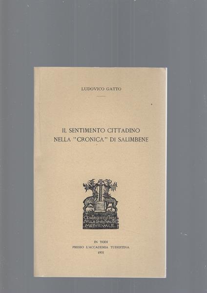 Il Sentimento Cittadino Nella "Cronica" Di Salimbene - Ludovico Gatto - copertina