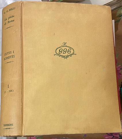 La Plebe di Roma Tutti i sonetti romaneschi. Volume I - Giuseppe Gioachino Belli - copertina