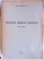 Theologia Moralis Generalis