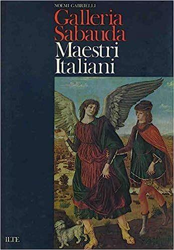 Galleria Sabauda. Maestri italiani - Noemi Gabrielli - copertina