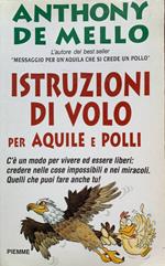 Istruzioni di volo per aquile e polli