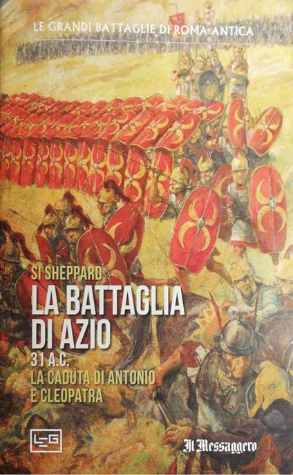 La battaglia di Azio 31 a.c - Si Sheppard - copertina