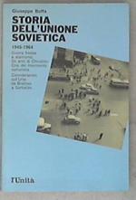 Storia dell'Unione Sovietica 1945-1964 - Vol 4