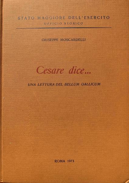 Cesare dice.. - Giuseppe Moscardelli - copertina