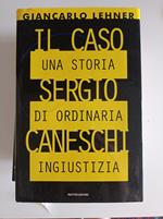 Il caso Sergio Caneschi