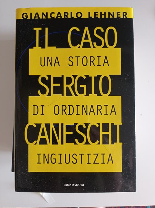 Il caso Sergio Caneschi - Giancarlo Lehner - copertina