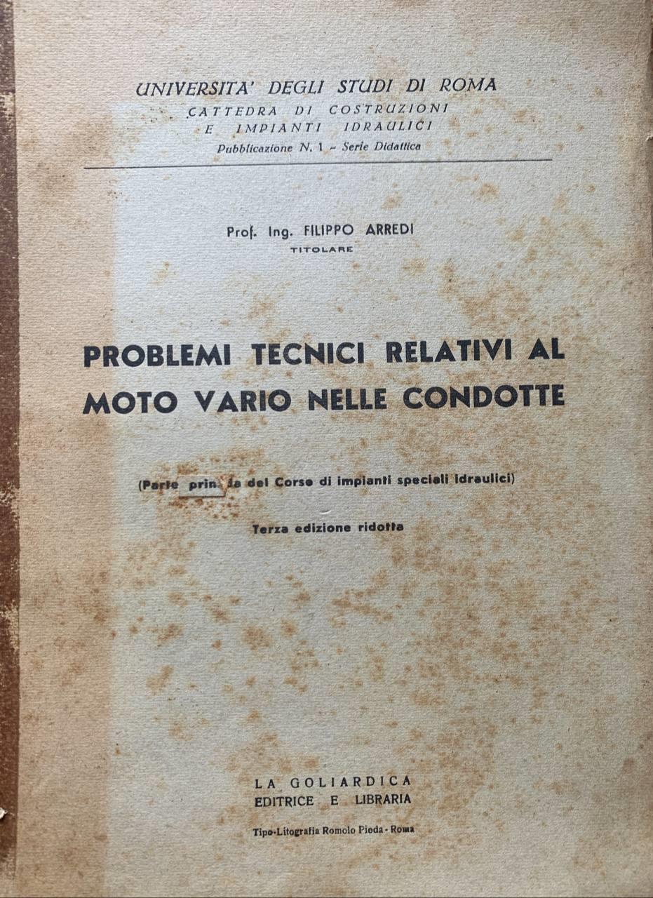 Problemi tecnici relativi al moto vario nelle condotte
