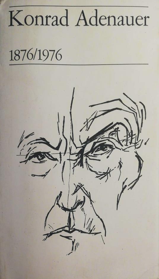 Konrad Adenauer 1876/1976 - copertina