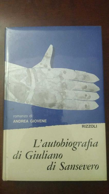 L' autobiografia di Giuliano di Sansevero 1 - Andrea Giovene - copertina