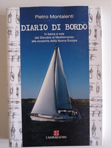 Diario di bordo. Viaggio nell'Europa che ancora non c'è - Pietro Montalenti - copertina
