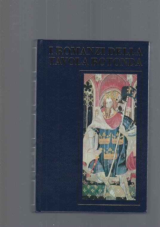 I Romanzi Della Tavola Rotonda - jacques Boulenger - copertina