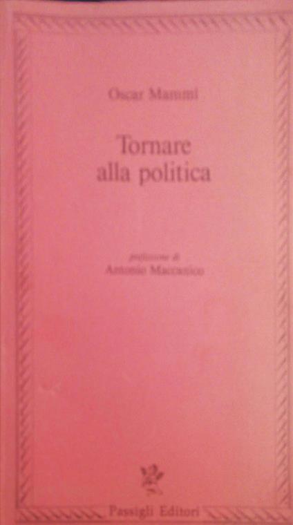 Tornare alla politica - Oscar Mammì - copertina
