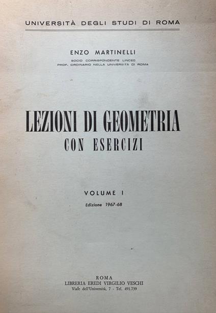Lezioni di geometria con esercizi. Volume I - Enzo Martinelli - copertina
