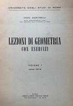Lezioni di geometria con esercizi. Volume I