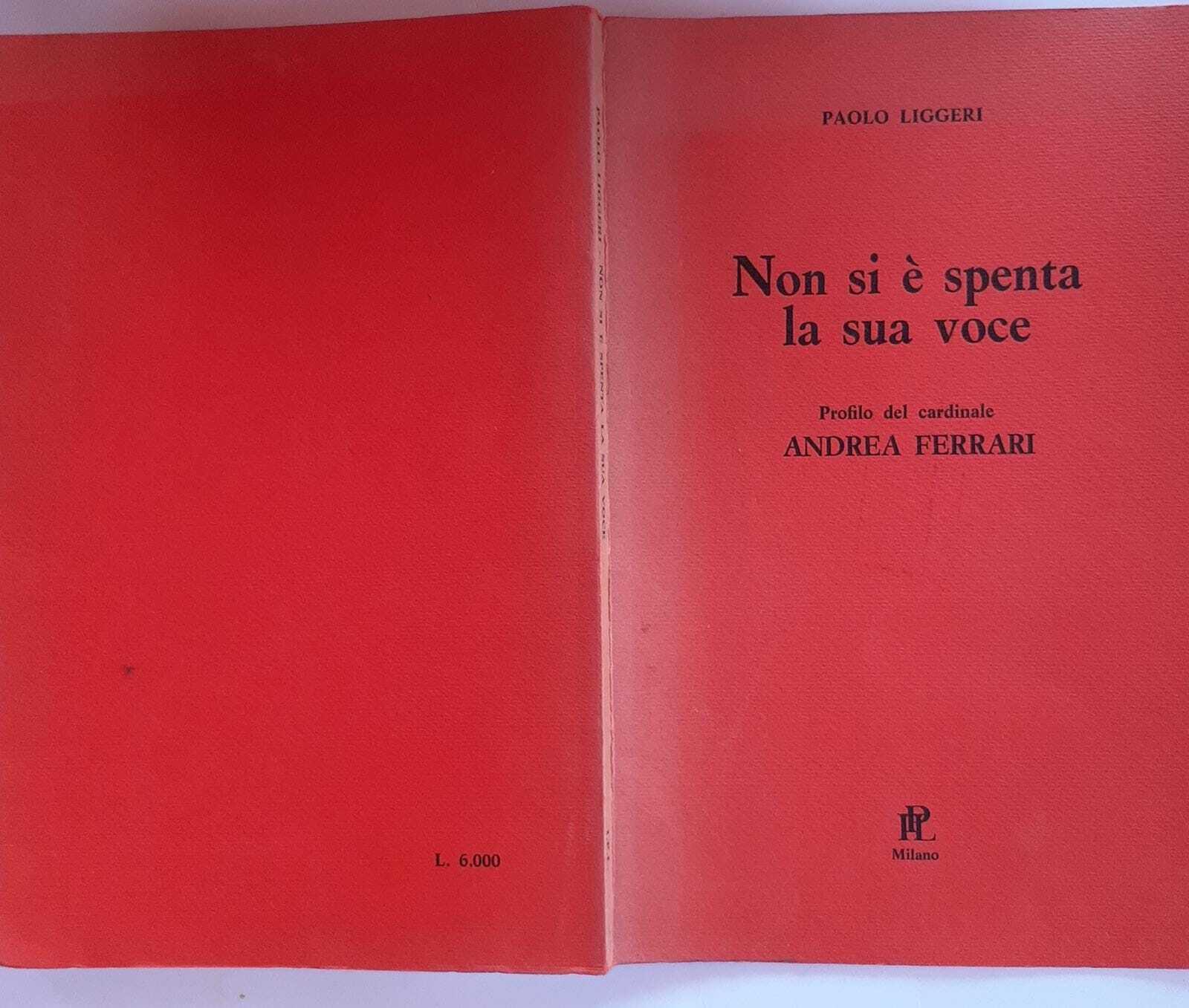 Non si è spenta la sua voce. Profilo del cardinale Andrea Ferrari