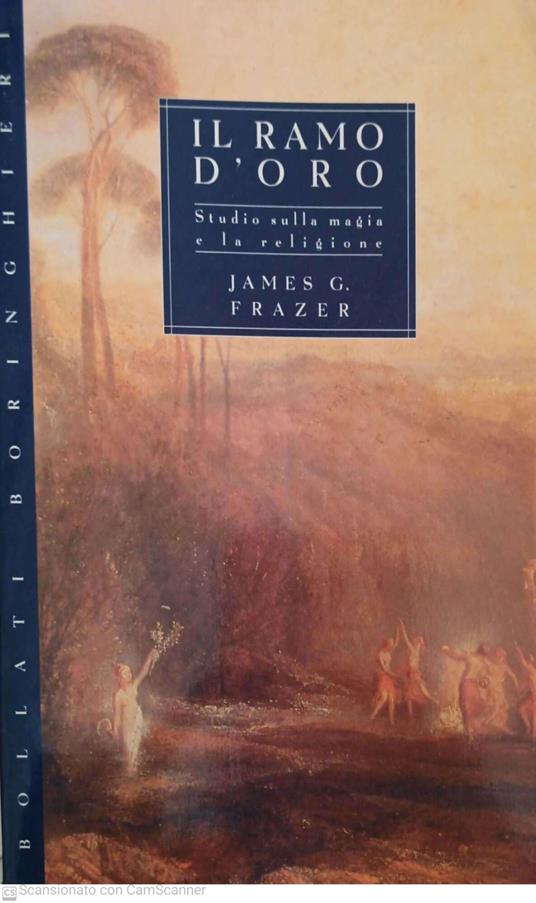 Il ramo d'oro. Studio sulla magia e la religione - James George Frazer - copertina