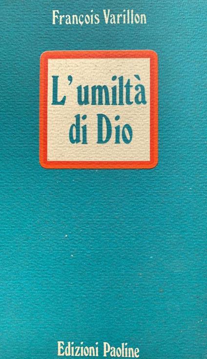 L' umiltà di Dio - Francois Varillon - copertina