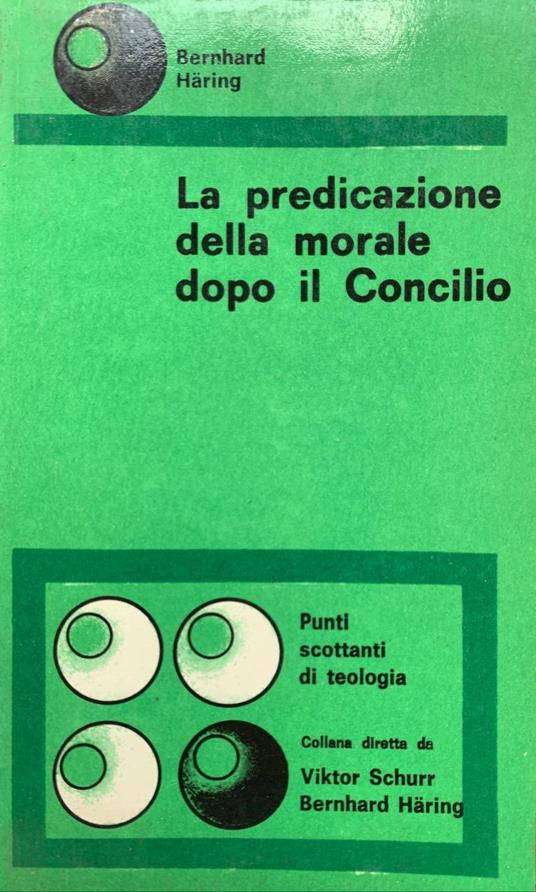 La predicazione della morale dopo il concilio - Bernhard Häring - copertina